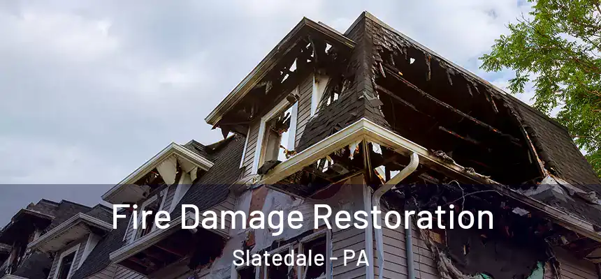 Fire Damage Restoration Slatedale - PA