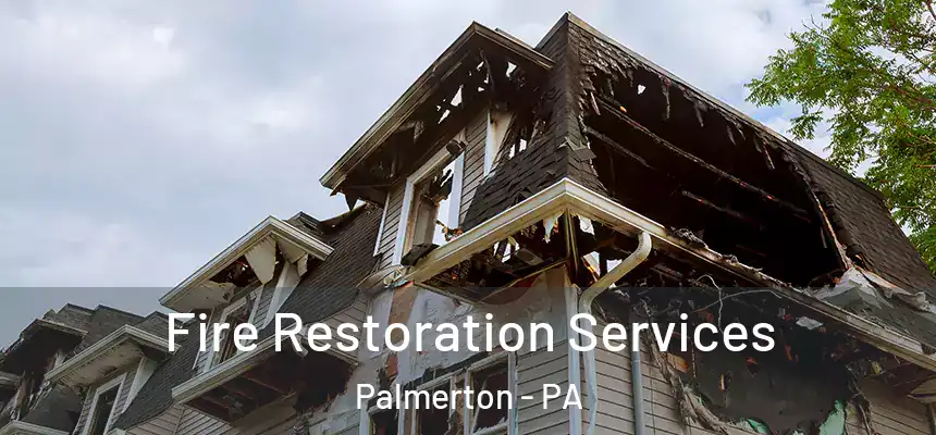  Fire Restoration Services Palmerton - PA