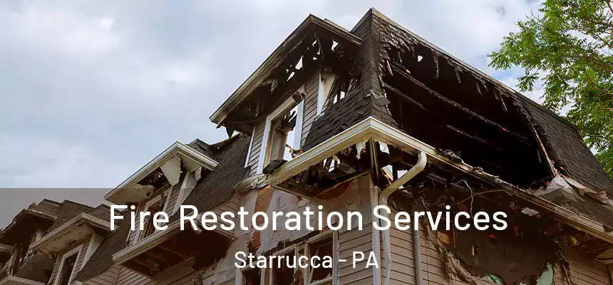  Fire Restoration Services Starrucca - PA