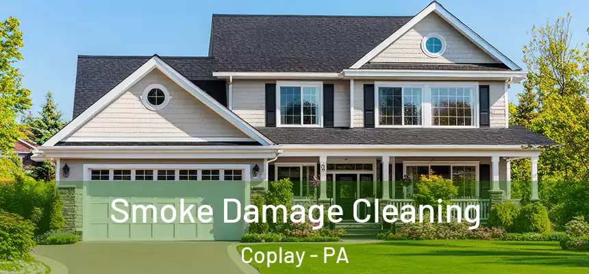 Smoke Damage Cleaning Coplay - PA