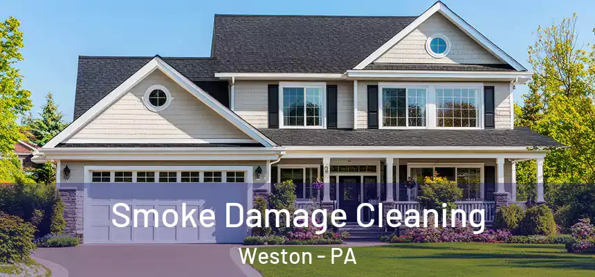 Smoke Damage Cleaning Weston - PA