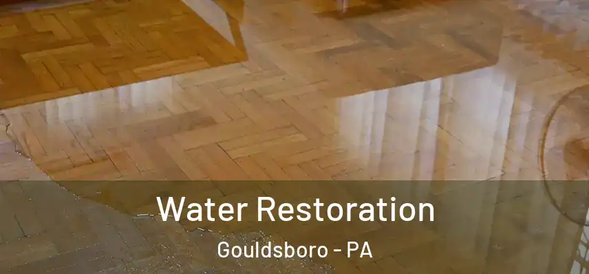 Water Restoration Gouldsboro - PA